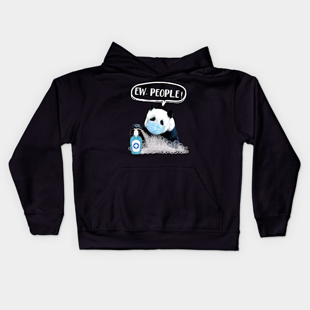 EW PEOPLE - Panda Wearing A Face Mask Quarantine Funny Kids Hoodie by gussiemc